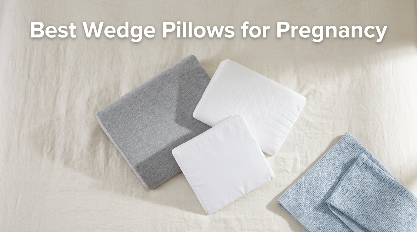 Best Wedge Pillows for Pregnancy