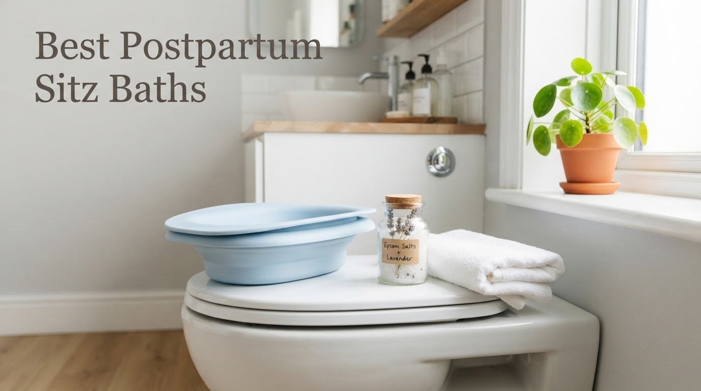 Best Postpartum Sitz Baths