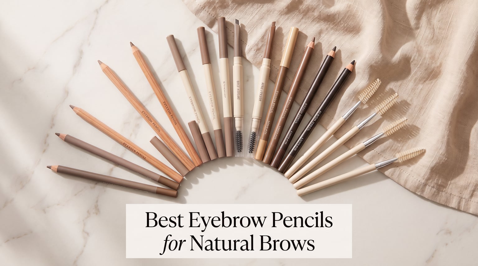 Best Eyebrow Pencils for Natural Brows