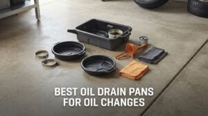best oil drain pans for oil changes