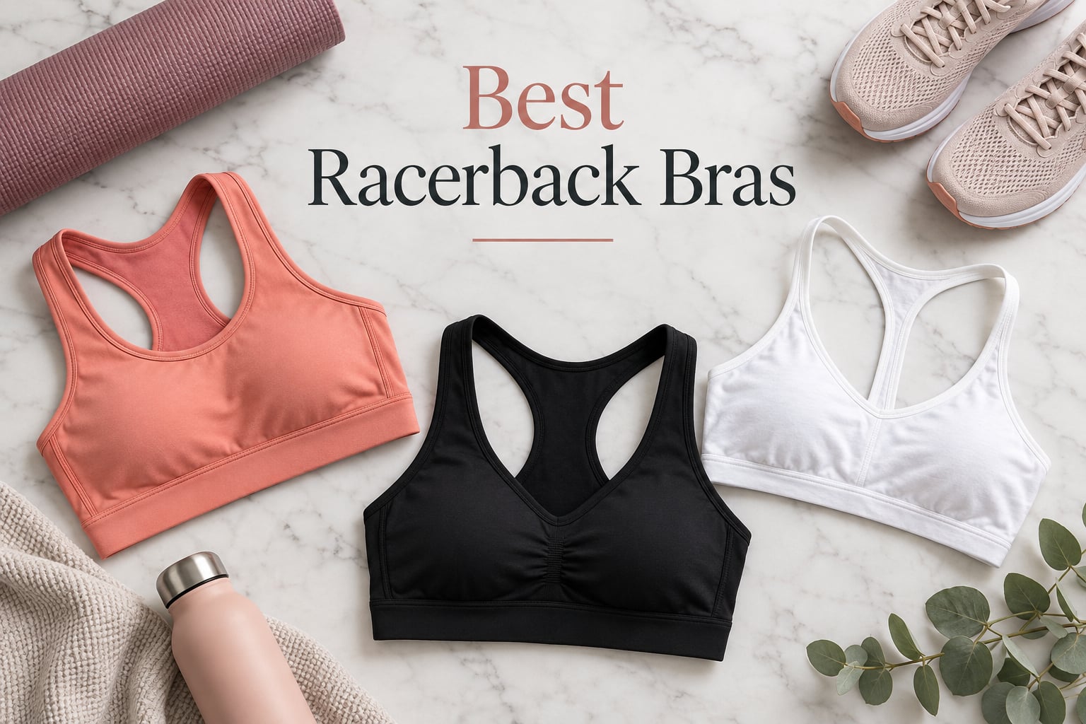 Best Racerback Bras
